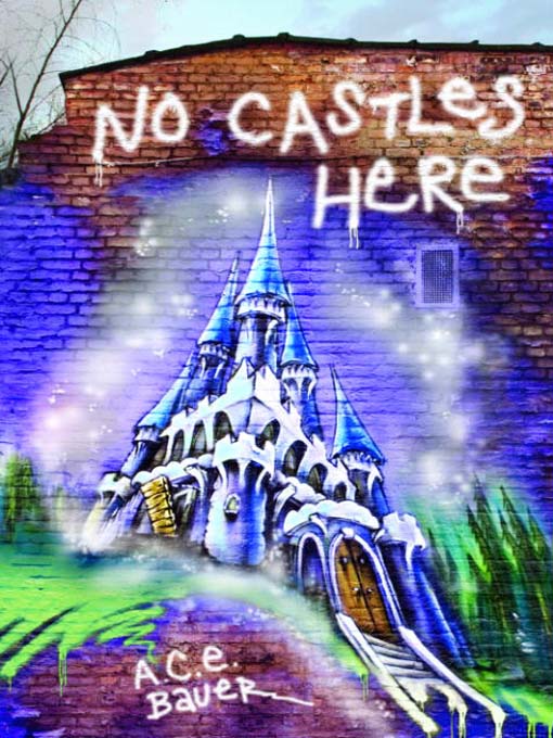 Title details for No Castles Here by A.C.E. Bauer - Available